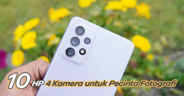 10 Rekomendasi HP Kamera 4 Terbaik untuk Fotografi Profesional