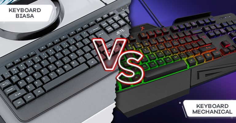 Perbedaan Keyboard Biasa vs Mechanical: Manakah yang Lebih Baik?